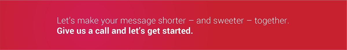 Let's make your message shorter and sweeter together.